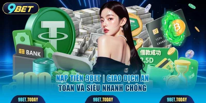 Nạp tiền 9BET